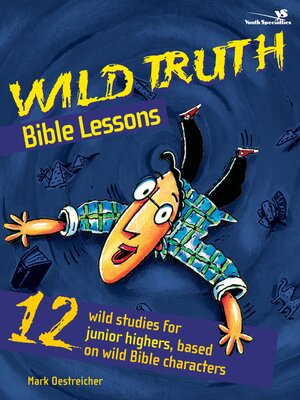 cover image of Wild Truth Bible Lessons